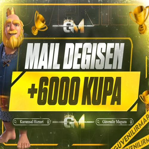 Clash Royale +6000 Kupa Mail Değişen